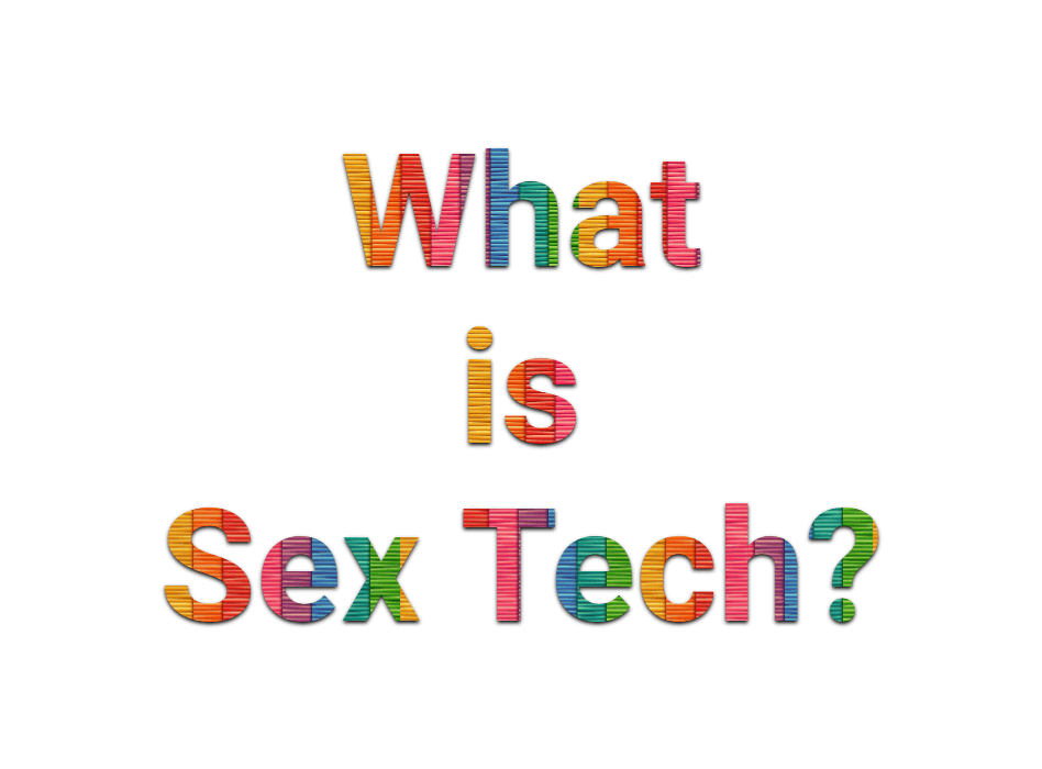 What Is Sex Tech Sex Tech News 8503